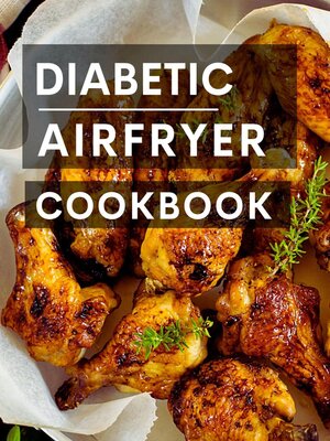 cover image of Diabetic Air Fryer Cookbook